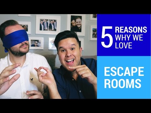 ESCAPE ROOMS - 5 Reasons Why Escape Rooms are awesome